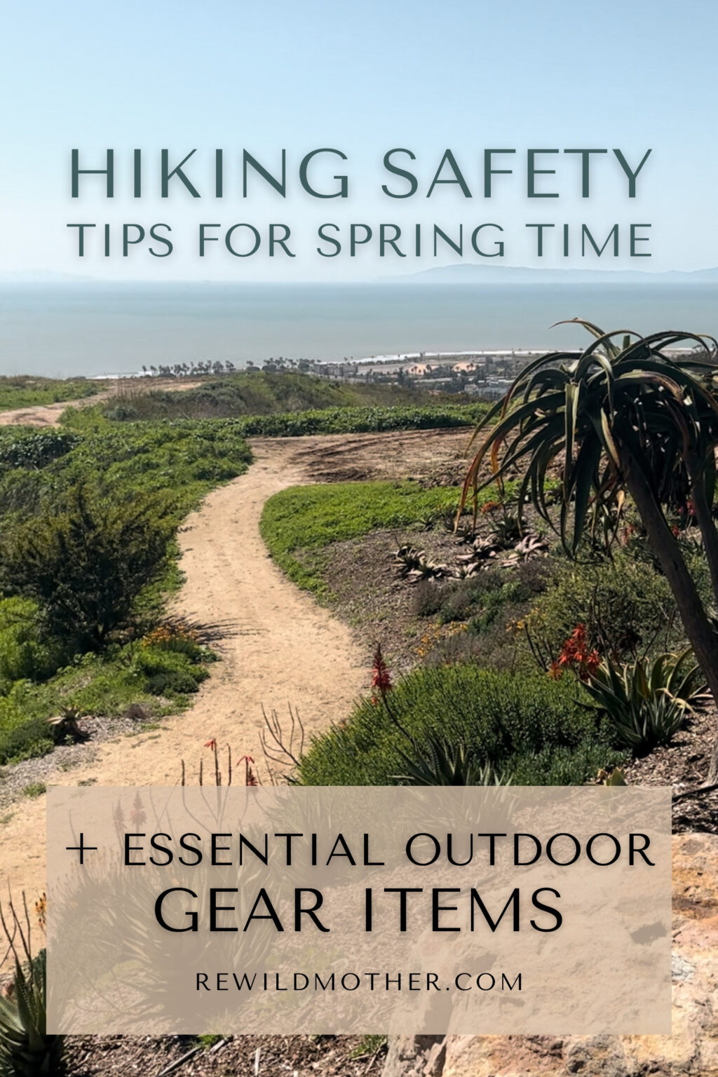 Springtime Tips Hike Safety Tips for Springtime - rewildmother.com